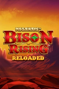 Bison Rising Reloaded Megaways