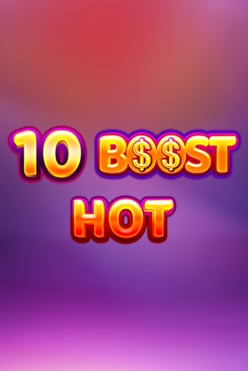 10 Boost Hot