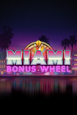 Miami Bonus Wheel