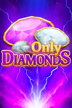 Only Diamonds
