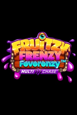 Fruitzy Frenzy Feverenzy MultiChase
