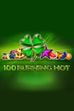 100 Burning Hot