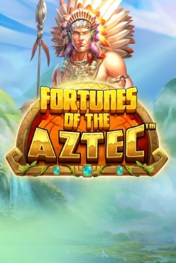 Fortunes of the Aztec