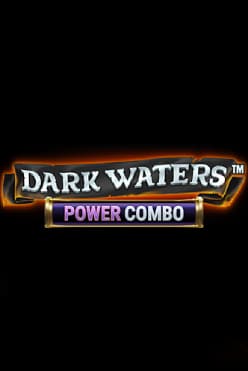 Dark Waters Power Combo