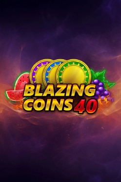 Blazing Coins 40