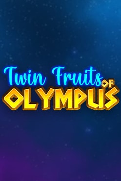 Twin Fruits of Olympus