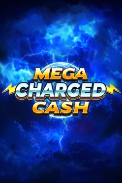 Mega Charged Cash