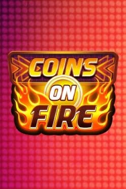 Coins on Fire