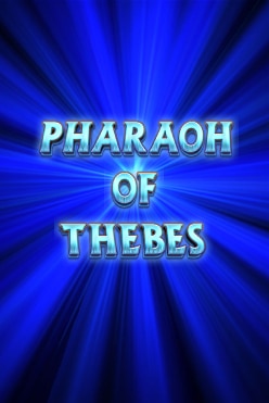 Pharaoh of Thebes