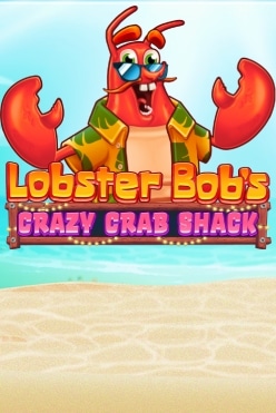 Lobster Bob’s Crazy Crab Shack