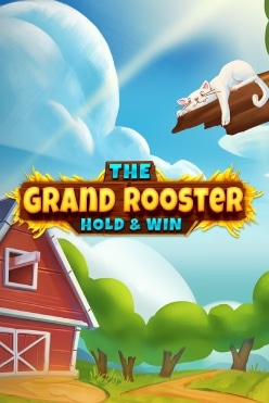 The Grand Rooster: Hold & Win
