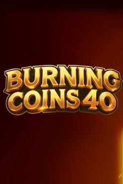 Burning Coin 40
