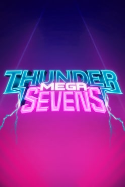 Thunder Mega Sevens