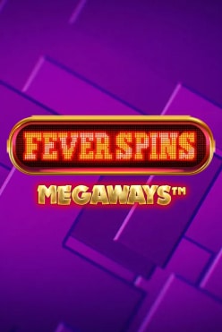 Fever Spin Megaways
