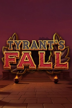Tyrant’s Fall
