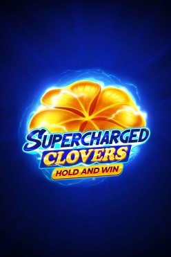 Supercharged Clovers: Hold and Win