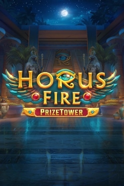 Horus Fire PrizeTower