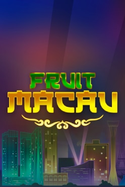 Fruit Macau