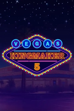Vegas Kingmaker 5