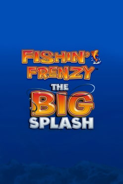 Fishin Frenzy The Big Splash