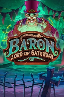 Baron Lord of Saturday