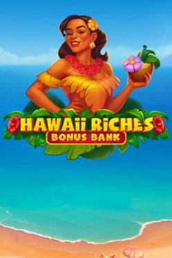 Hawaii Riches