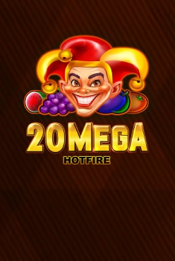 20 Mega Hotfire