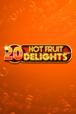 20 Hot Fruit Delights