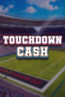Touchdown Cash