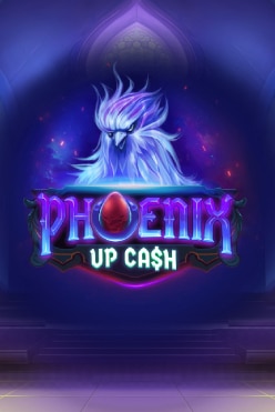 Phoenix Up Cash