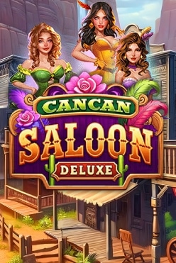Cancan Saloon Deluxe