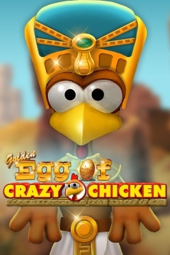 Golden Egg of Crazy Chicken