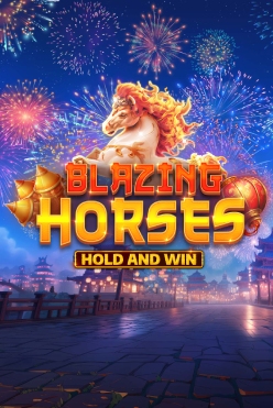 Blazing Horses Hold and Win