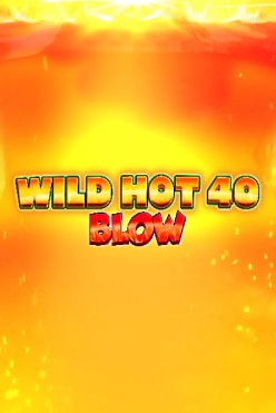 Wild Hot 40 Blow