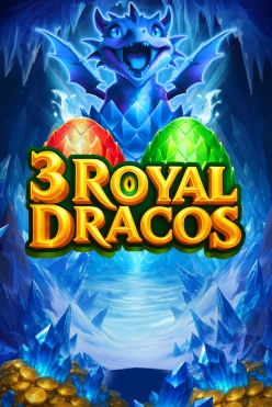 3 Royal Dracos