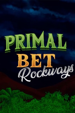 Primal Bet Rockways