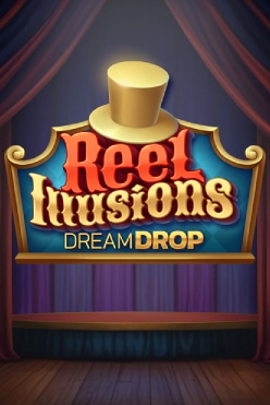 Reel Illusions Dream Drop