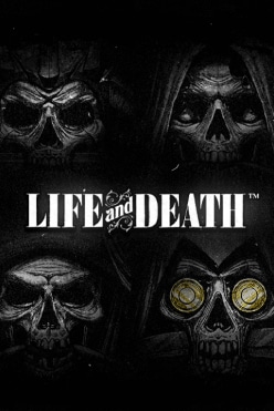Life and Death