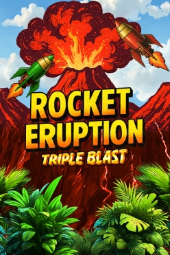 Rocket Eruption: Triple Blast