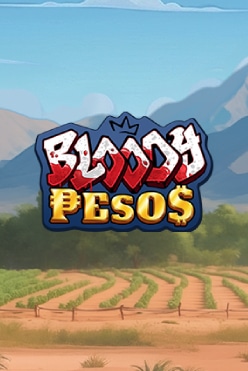 Bloody Pesos