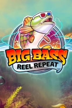 Big Bass Reel Repeat