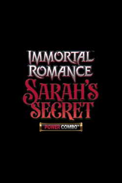 Immortal Romance Sarah’s Secret