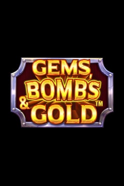 Gems, Bombs & Gold