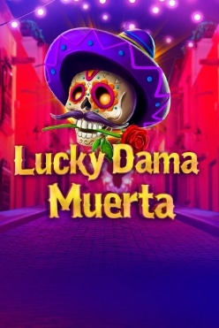 Lucky Dama Muerta