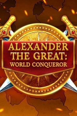 Alexander the Great: World Conqueror