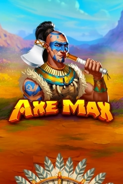Axe Max