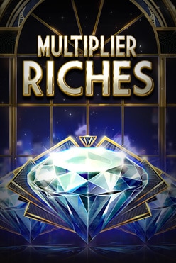 Multiplier Riches