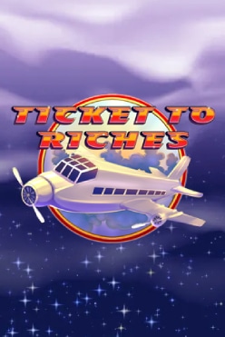 Ticket to Riches