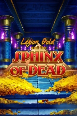 Legion Gold and the Sphinx of Dead