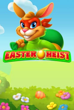Easter Heist